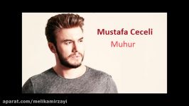 mustafa ceceli  Muhur