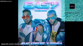 آهنگ Easy Remix ozuna Jhay cortez