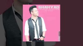 Shahyad  Khodam Khastam OFFICIAL TRACK