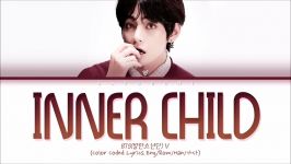 لیریکس آهنگ inner child گروه bts.taehyung