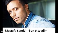 Mustafa Sandal  Ben Olsaydim