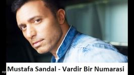 Mustafa Sandal  Vardir Bir Numarasi