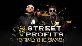 تم سانگ گروه استریت پروفیتس نام Bring the swag