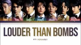 لیریک آهنگ Louder Than Bombs BTS