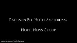 هتل Radisson Blu در شهر آمستردام هلند