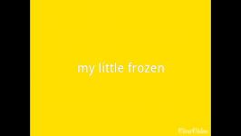 my little frozen بر وزنmy little pony