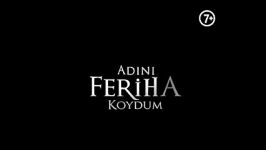 Adını Feriha Koydum 61. B