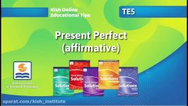 ویدئوی کمک آموزشی موسسه زبان کیش موضوع Present Perfect  affirmative