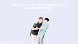 کاور اهنگ love yourself جاستین بیبر توسط d.o chanyeol اکسو