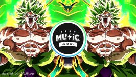 DRAGON BALL SUPER Broly Battle Theme Trap Remix  Rifti Beats