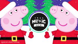 PEPPA PIG Trap Remix BING BONG CHRISTMAS  DB7