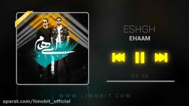 دانلود اهنگ گروه ایهام به نام عشق  ehaam  eshgh