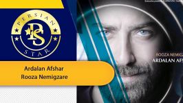 Ardalan Afshar  Rooza Nemigzare اردلان افشار روزا نمیگذره