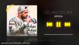 آهنگ جدید آرشا به نام دلم دلم  arsha  delam delam