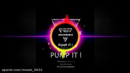 آهنگ داب استپ Mossi به نام Pump It