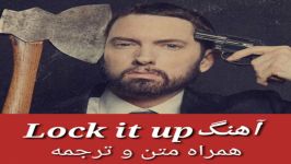 آهنگ lock it up امینم همراه متن ترجمه آلبوم Music to Be Murdered By