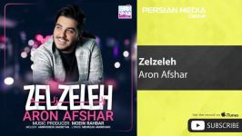 Aron Afshar  Zelzeleh آرون افشار  زلزله 