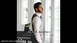 Eddie Attar  Alaki Khosh OFFICIAL AUDIO