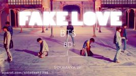 BTS.آهنگ ۸ بعدی فوق العاده Fake Love گروه محشر بی تی اس.کپی ممنوع.فالوفالو