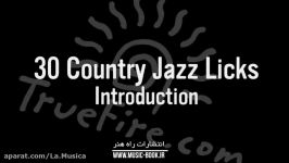 a 30 Country Jazz Guitar Licks