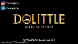 تریلر فیلم Dolittle 2020 مووی‌آنو رفیق فیلمباز شما... .