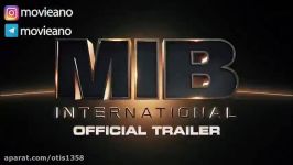 تریلر شماره 2 فیلم Men in Black International 2019 مووی‌آنو رفیق فی