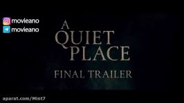 تریلر فیلم A Quiet Place 2018  مووی‌آنو رفیق فیلمباز شما... .