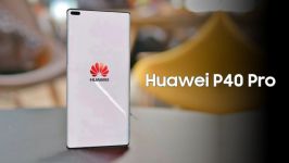 پرچمدار بعدی هوآوی شوکه کننده است  Huawei P40 PRO