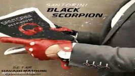 آهنگ Black Scorpion  سنتورینی