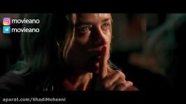 تریلر فیلم A Quiet Place 2018  مووی آنو رفیق فیلمباز شما... .