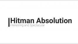 لحظه های جالب دیدنی در بازی Hitman Absolution Professional Edition