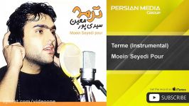 Moein Seyedi Pour  Terme  Instrumental معین سیدی پور  ترمه  بی کلام 