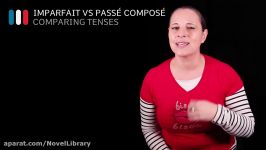 Lesson 51.French Imperfect Tense VS Passé Composé Tense