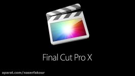 آموزش نرم افزار Final Cut Pro x 10.4.7