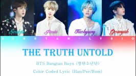 لیریک فارسی BTS  BTS ↫ஊ ♬  The Truth Untold ♬ ஊ 