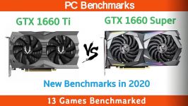 Nvidia GTX 1660 Ti vs GTX 1660 Super in 2020