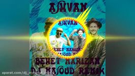 Ashvan  Behet Marizam Dj Masoud Remix