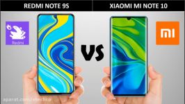 مقایسه شیائومی Mi Note 10 ردمی Note 9S