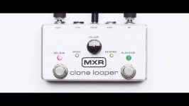 معرفی افکت گیتار الکتریک MXR Clone Looper M303