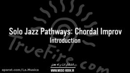 Solo Jazz Pathways Chordal Improv