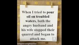 To pour oil on troubled waters