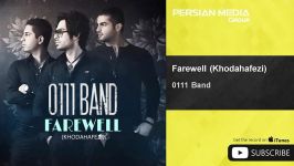 0111 Band  Farewell گروه 0111  خداحافظی 