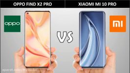 مقایسه دو گوشی پرچم دار Xiaomi Mi 10 Pro Oppo Find X2 Pro