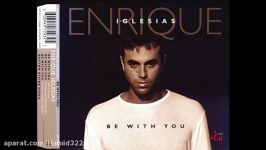 آهنگ بسیار زیبای Enrique Iglesias  Be With You