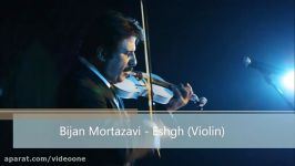 Bijan Mortazavi  Eshveh عشوهViolin