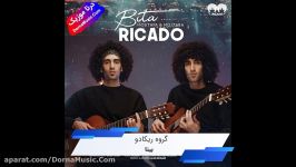 دانلود آهنگ جدید بیتا گروه ریکادو Ricado Bita