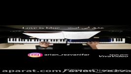 Piano MelodicaLove Is Blue پیانو ملودیکاعشق آبی است