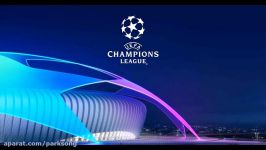 آهنگ بسیار زیبای چمپیونز لیگ  UEFA Champions League