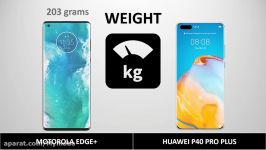 مقایسه دو گوشی Motorola Edge Plus Huawei P40 Pro Plus
