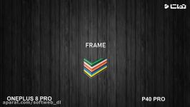 مقایسه گوشی OnePlus 8 pro HUAWEI P40 PRO